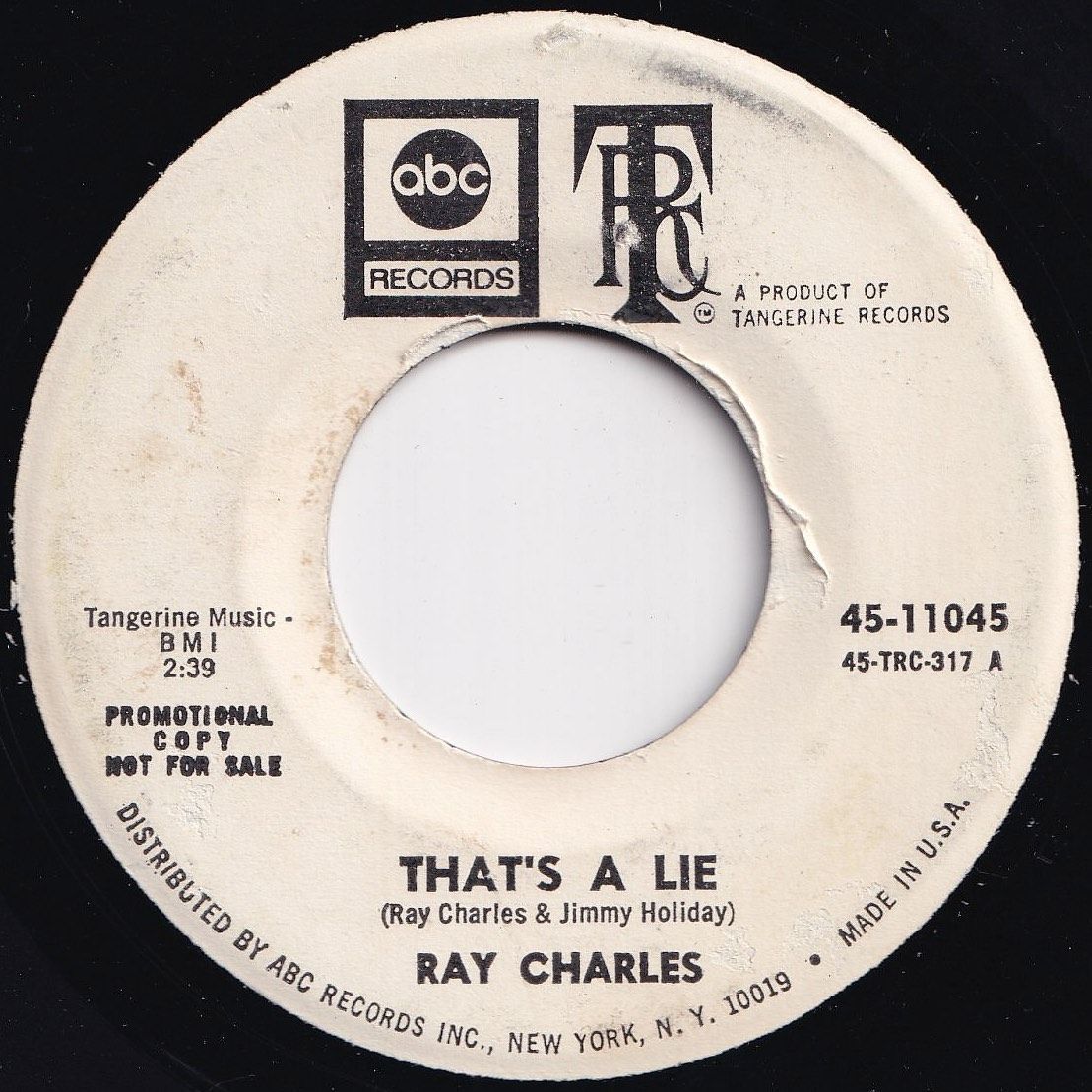 Ray Charles That's A Lie / Go On Home ABC US 45-11045 206699 SOUL