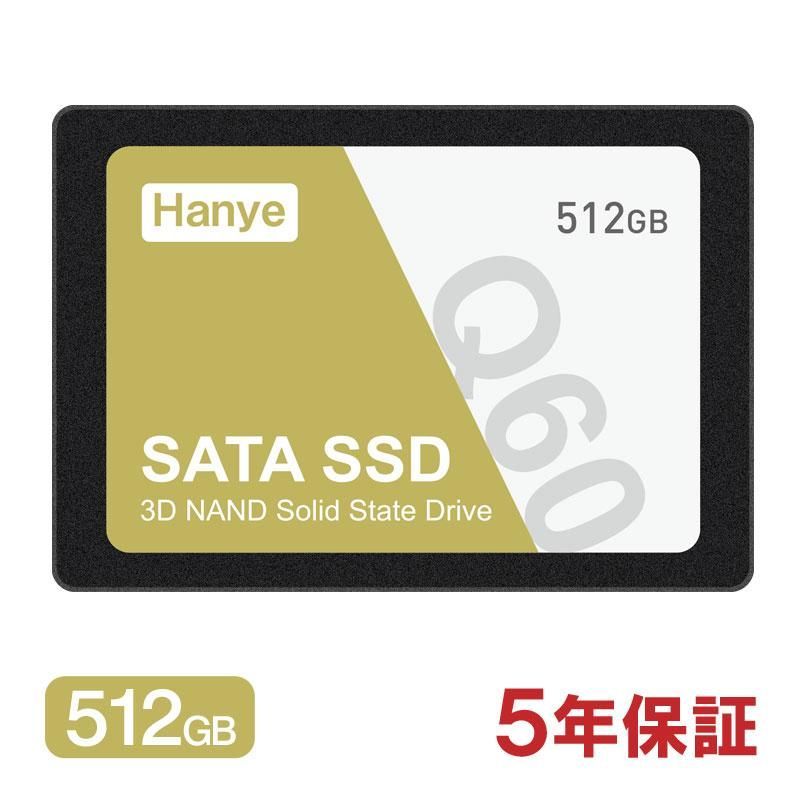Hanye SSD 512GB 内蔵型 2.5インチ 7mm 3D NAND採用 SATAIII 6Gb|s 550MB|s Q60 PS4検証済み 5年保証 翌日配達 正規代理店品
