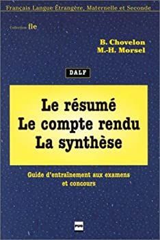 【中古】Le RAcsumAc%ｶﾝﾏ% le compte rendu%ｶﾝﾏ% la synthA¨se : Guide d’entraARnement aux examens et concours
