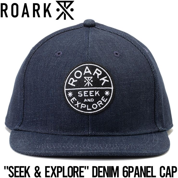 帽子 ストラップキャップ THE ROARK REVIVAL ロアークリバイバル SEEK u0026 EXPLORE DENIM 6PANEL CAP RHJ953 日本代理店正規品