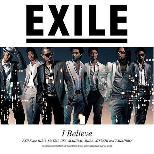 新品】I Believe(DVD付) [CD] EXILE、 TAKAHIRO、 ATSUSHI、 SHUN