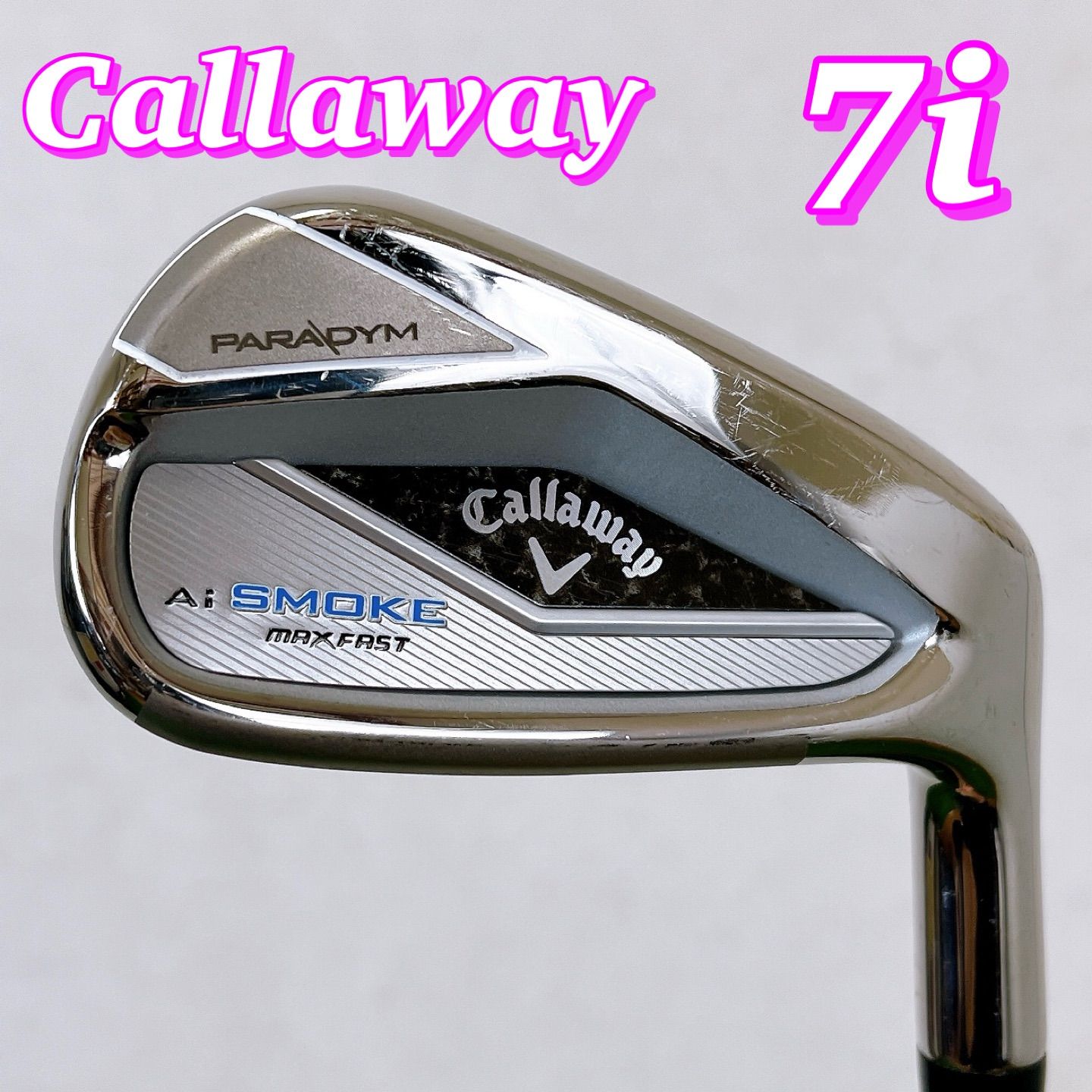 Callaway PARADYM Ai SMOKE MAXFAST レディース 7番アイアン キャロウェイ パラダイム
