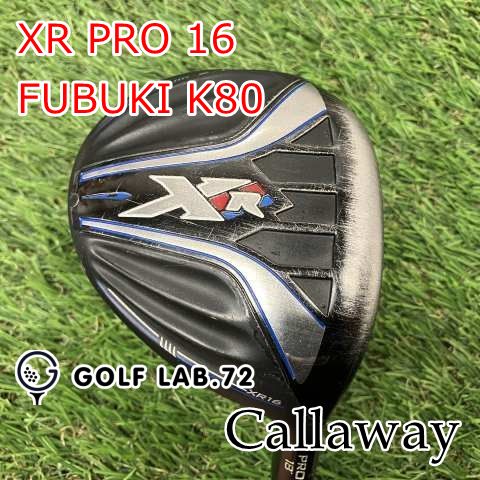 中古】フェアウェイウッド キャロウェイ XR PRO 16◇FUBUKI K80◇X◇18