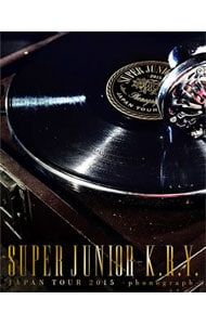 Blu-ray／SUPER JUNIOR-K.R.Y.JAPAN TOUR 2015〜phonograph〜 初回限定