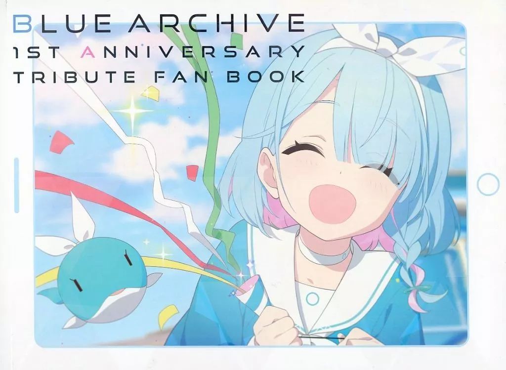 アニメムック ≪PC スマホゲーム書籍≫ 不備有 Blue Archive 1st Anniversary Tribute Fan Book 状態 折れ傷み有