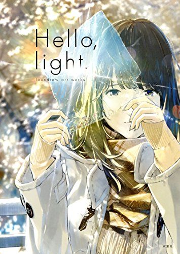 Hello,light. ~loundraw art works~／loundraw - メルカリ