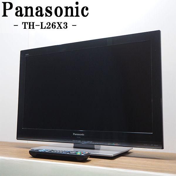 本体 リモコンのみ パナソニック 26 V型 液晶テレビ ビエラ TH L X 3 ブラック系 2011年製