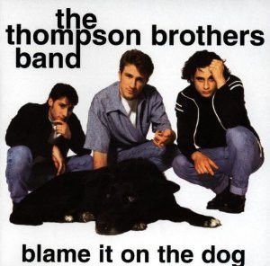 米CD Thompson Brothers Band Blame It On The Dog RCA07863675032R