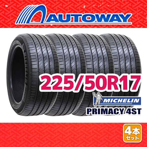 AUTOWAY】 新品 225/50R17 サマータイヤ MICHELIN PRIMACY 4ST 17 