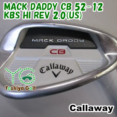 ウェッジ キャロウェイ MACK DADDY CB 52-12 KBS HI REV 2.0 US Wedge 52 136543