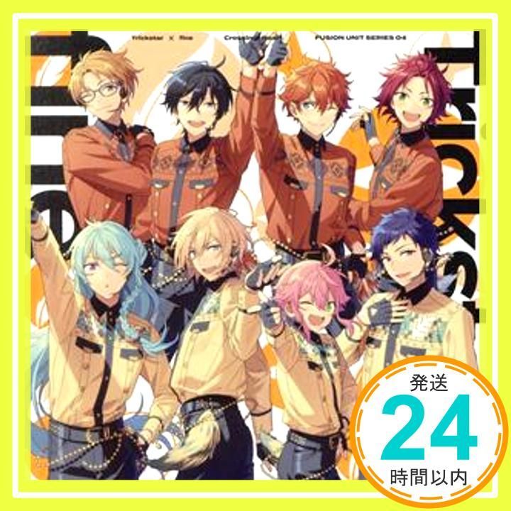Trickstar fine Crossing×Heart あんさんぶるスターズ! ! FUSION UNIT SERIES 04 CD 氷鷹 北斗 CV 前野 智昭 明星 スバル CV 柿原 徹也 遊木 真 CV 森_11