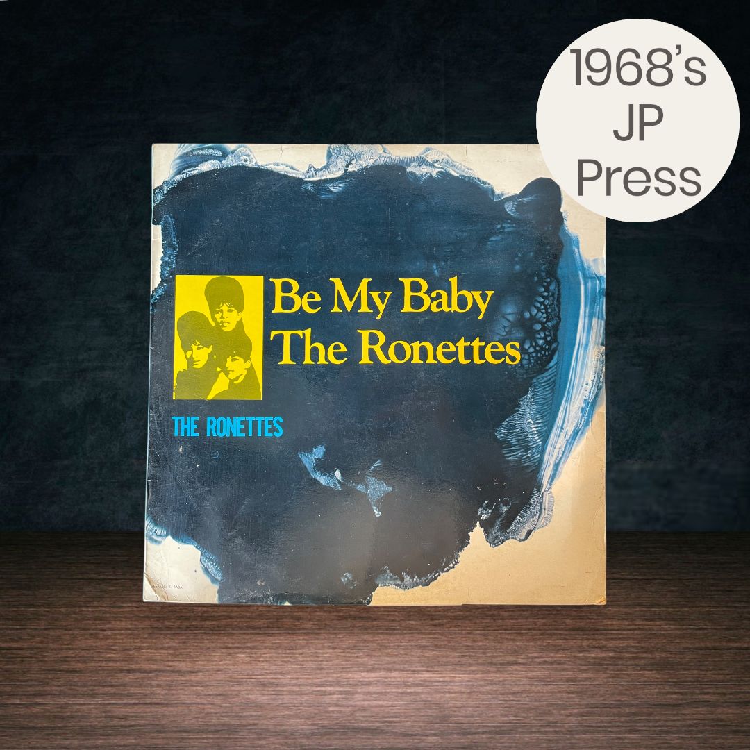 JP盤 THE RONETTES BE MY BABY