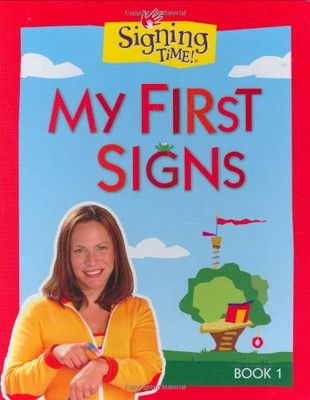 My First Signs Signing Time! Two Little Hands
