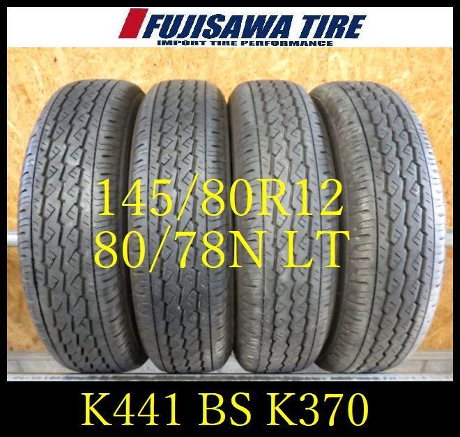 K 441 製造 約7 5部山 BS 370 145 80 R 12 78 NLT 4本