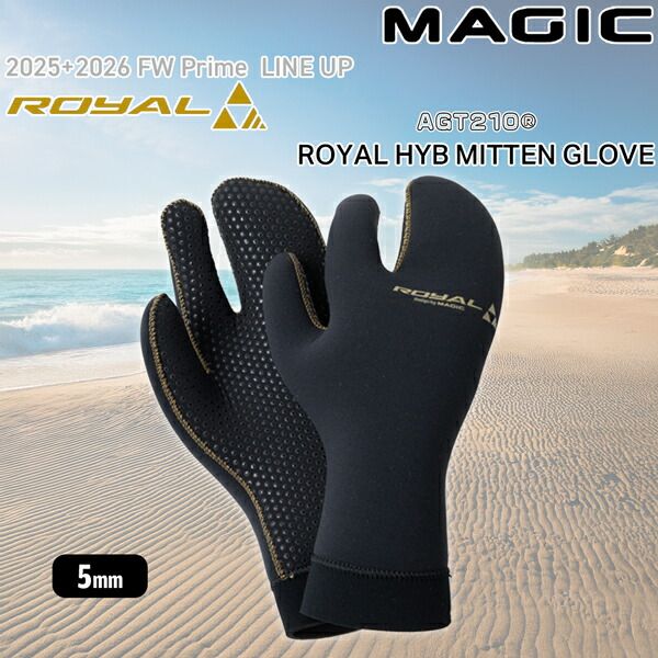 マジック グローブ ロイヤル 25-26 MAGIC ROYAL 5 mm HYB ミトンGLOVE 素材 AGT 210 ミトングローブ サーフィン サーフグローブ