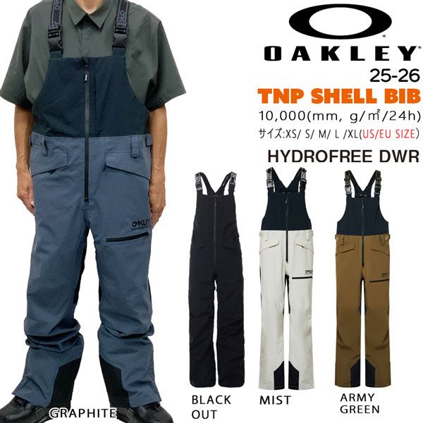 25-26 オークリー ティーエヌピービブ OAKLEY TNP SHELL BIB スノーボード ウエア パンツ 25-26-PT-OAK グラファイト ブラックアウト ミスト アーミーグリーン XS S M L XL