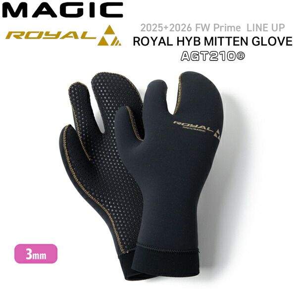 マジック グローブ ロイヤル 25-26 MAGIC ROYAL 3mm HYB ミトンGLOVE 素材 AGT210 ミトングローブ サーフィン サーフグローブ