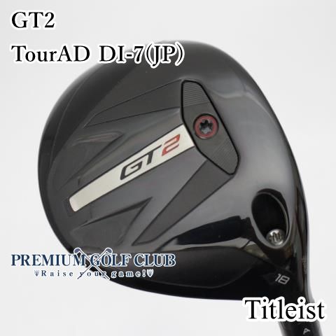 上 Aランク フェアウェイウッド タイトリスト GT2 TourAD DI-7 JP S 18度 4444