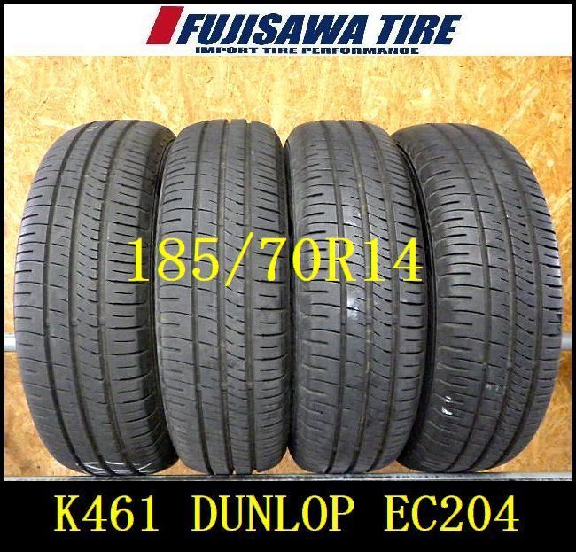 K 461 製造 約7 5～8部山 DUNLOP ENASEVE EC 204 185 70 R 14 4本