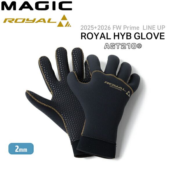 マジック グローブ ロイヤル 25-26 MAGIC ROYAL 2mm HYB GLOVE 素材 AGT210 5本指 サーフィン サーフグローブ