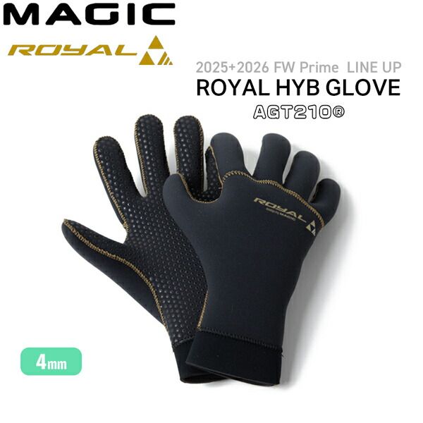マジック グローブ ロイヤル 25-26 MAGIC ROYAL 4mm HYB GLOVE 素材 AGT210 5本指 サーフィン サーフグローブ