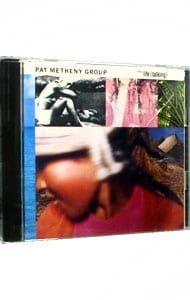 パット・メセニー・グループ 『スティル・ライフ』 Still Life : Pat Metheny | HMV&BOOKS online - MVCG-73