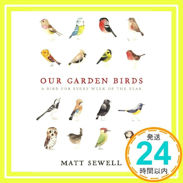 Our Garden Birds ハードカバー Sewell Matt_02