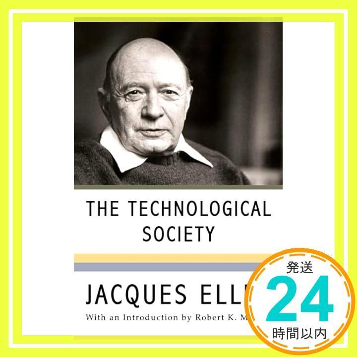 The Technological Society A Vintage book V-390 Ellul Jacques_02