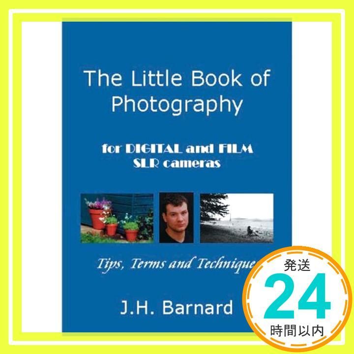 The Little Book of Photography For Digital and Film SLR Cameras Barnard Judith Hazel Barnard Judith_03