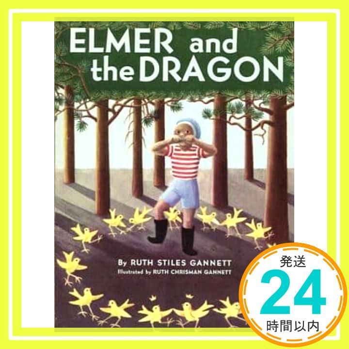 Elmer and the Dragon My Father s Dragon Gannett Ruth Stiles_02