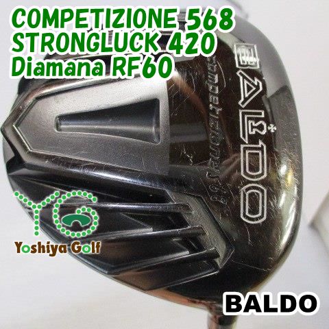 ドライバー バルド COMPETIZIONE 568 STRONGLUCK 420 Diamana RF60 S 9.5 136047