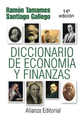 Diccionario De Economia Y Finanzas | Economics and Finance Dictionary Alianza Diccionarios Alianz