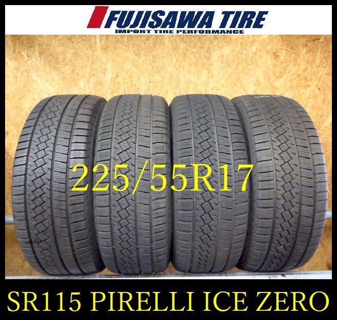 SR 115 製 約7 5部山 PIRELLI ICE ZERO 225 55 R 17 4本