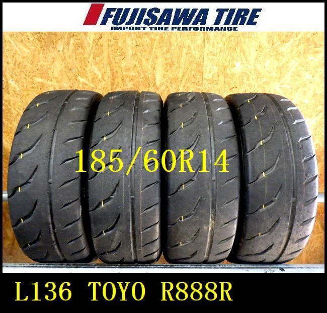 L 136 E 造 約8部山 TOYO PROXES R 888 185 60 14 4本