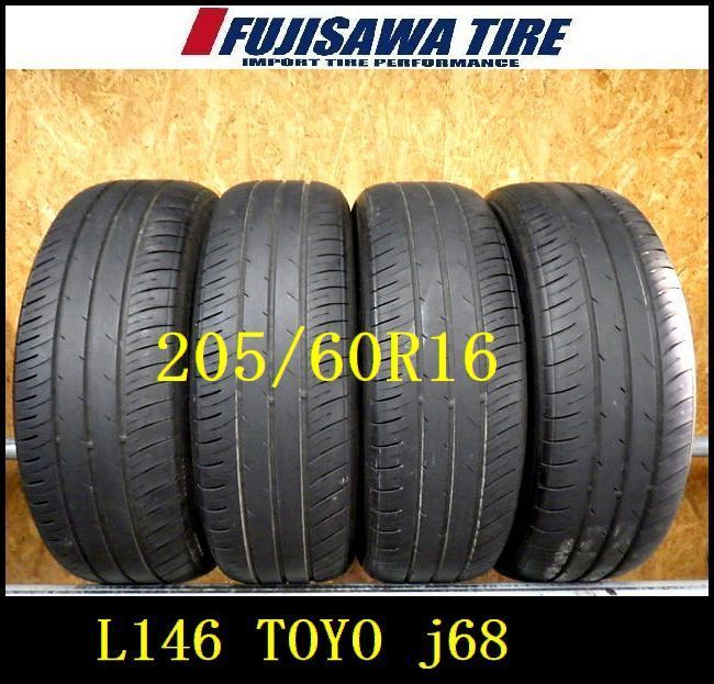 L 146 G 製造 7部山 TOYO PROXES J 68 205 60 R 16 4本
