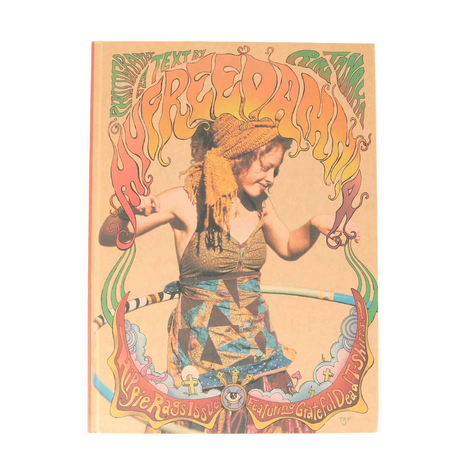 Freedamn! 4 田中凜太郎 Hippie Rags Issue Featuring Grateful Dead T-Shirts マイフリーダム ヴィンテージ 写真集 本 メンズ