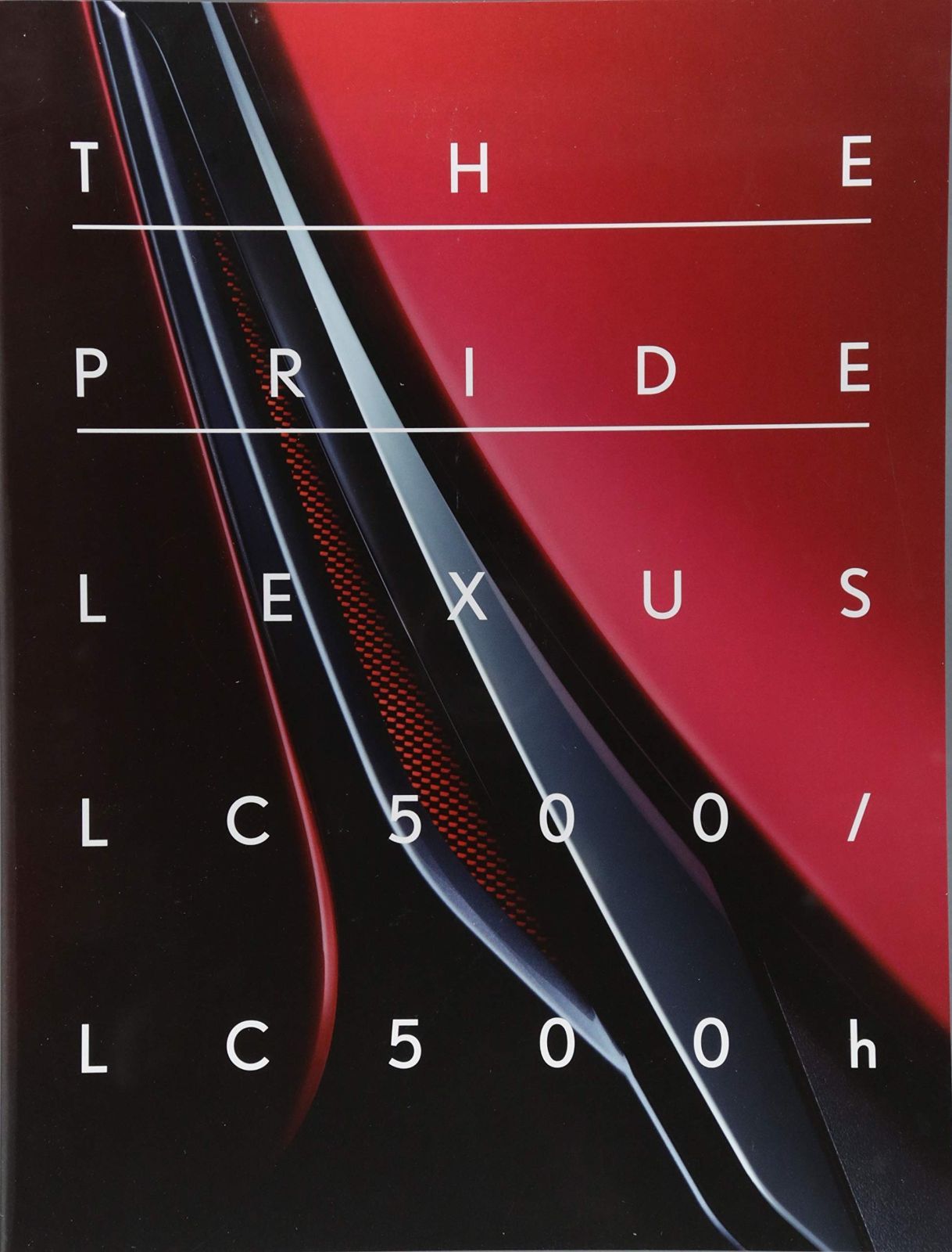 THE PRIDE LEXUS LC 500 h CG BOOK
