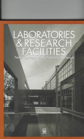 Laboratories - Research Facilities Concepts in Architecture Design