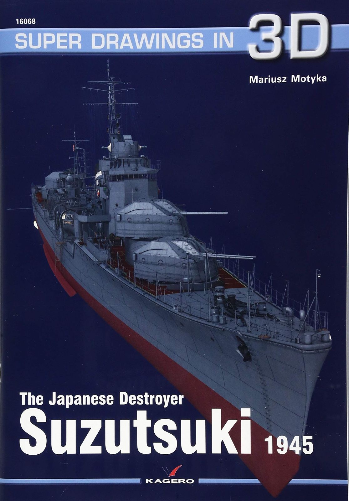 低価，品質保証 The Japanese Destroyer Suzutsuki 1945 (Super Drawings in 3D) その他