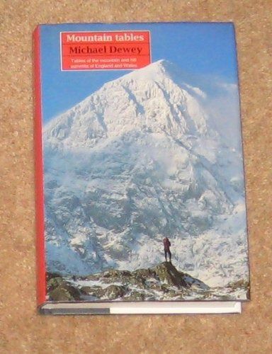 Mountain Tables of the 2000 ft Mountains England and Wales Guides