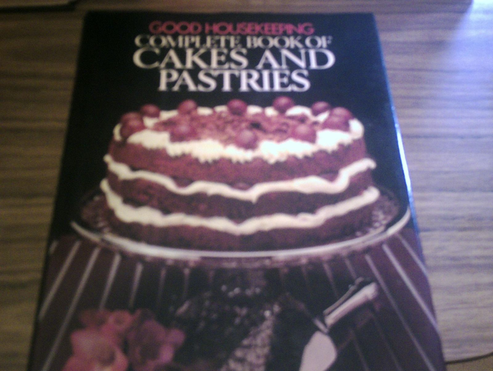 ﾀﾞﾌﾞﾙｸｫｰﾃ Good Housekeeping Complete Book of Cakes and Pastries