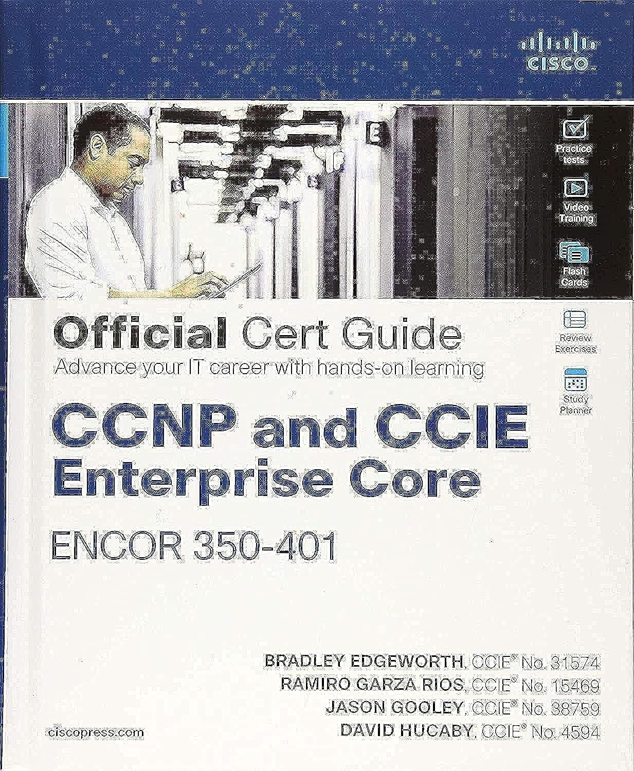 CCNP and CCIE Enterprise Core ENCOR 350-401 Cert Guide
