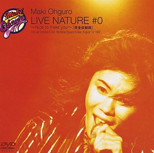 LIVE NATURE 0 ～Nice to meet you!～ DVD
