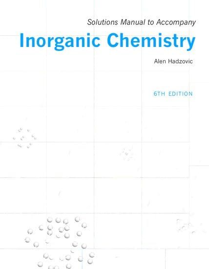 Solutions manual to accompany Inorganic Chemistry 6 th edition