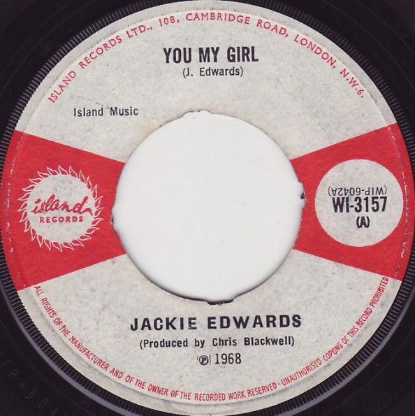 英7 Jackie Edwards You My Girl Heaven Only Knows WI3157 Island Records 00080