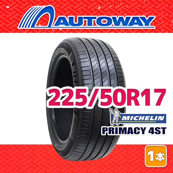 AUTOWAY 225 50 R 17 サマータイヤ PRIMACY 4 ST 17インチ １本売り 夏タイヤ オートウェイ