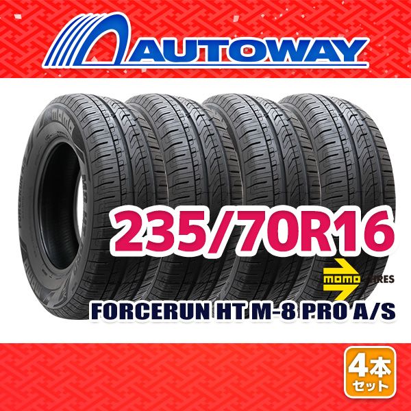 AUTOWAY 235 70 R 16 サマータイヤ MOMO Tires HT M 8 PRO A S 16インチ 4本セット 夏タイヤ オートウェイ