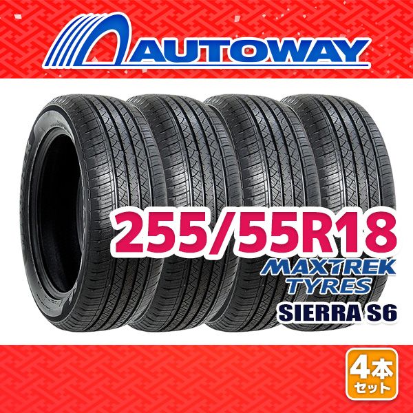 AUTOWAY 255 55 R 18 サマータイヤ MAXTREK SIERRA S 6 18インチ 4本セット 夏タイヤ オートウェイ