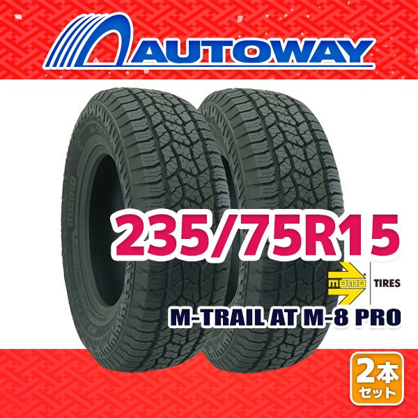 AUTOWAY 235 75 R 15 サマータイヤ MOMO Tires M TRAIL AT 8 PRO 15インチ 2本セット 夏タイヤ オートウェイ