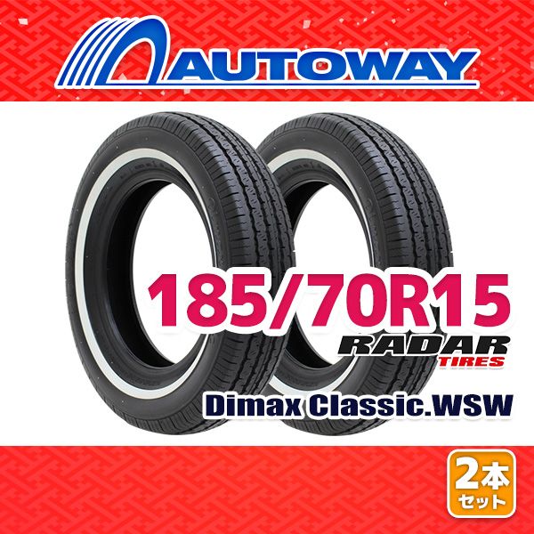 AUTOWAY 185 70 R 15 サマータイヤ Radar Dimax Classic WSW 15インチ 2本セット 夏タイヤ オートウェイ